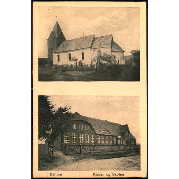 Ballum - Kirken og Skolen - Nr. 405 - Brugt