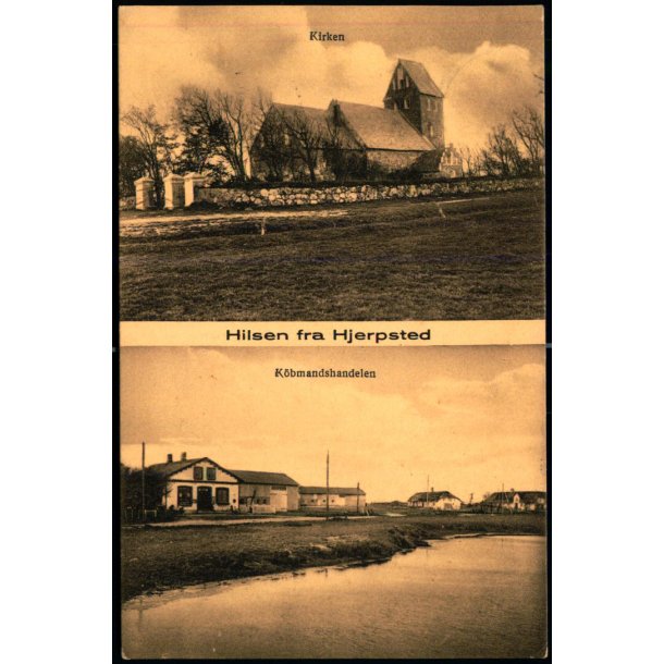 Hilsen fra Hjerpsted - K�bmandshandel - Kirke  - Johs. Timm 50 - Brugt