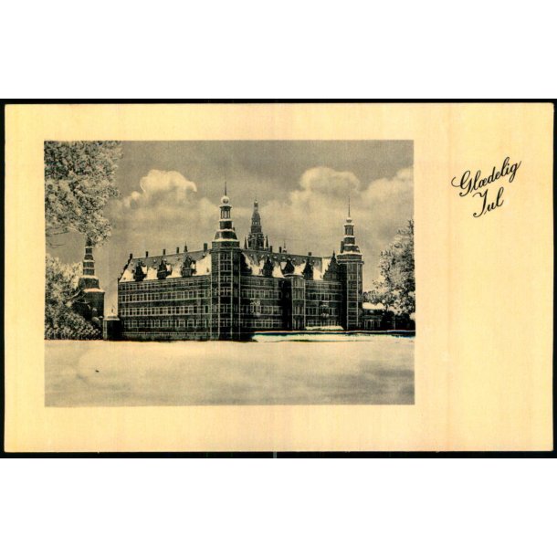 Frederiksborg Slot i Sne - Gldelig Jul - Slotskirken - Rudolf Olsen 12833 - Ubrugt