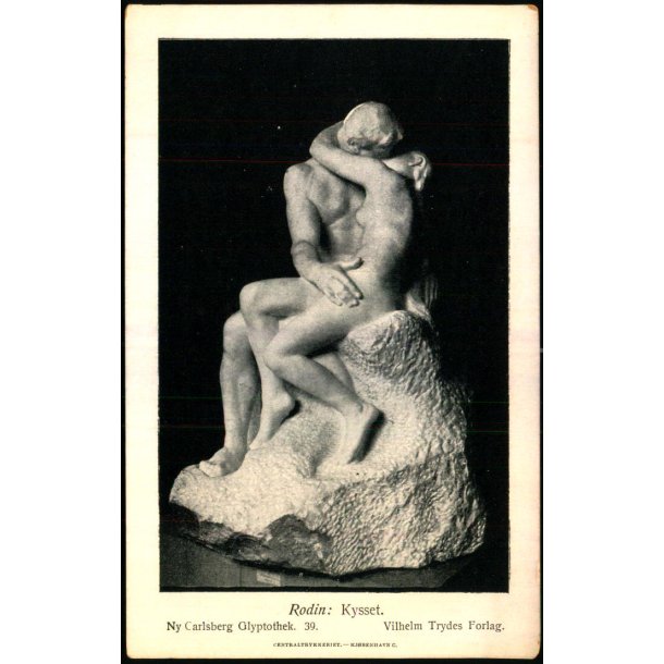 Ny Carlsberg Glyptotek. 39 - Rodin : Kysset - Vilhelm Trydes Forlag u/n