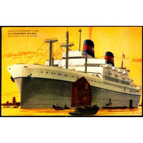 S.S. President Wilsom - American President Line - Ubrugt