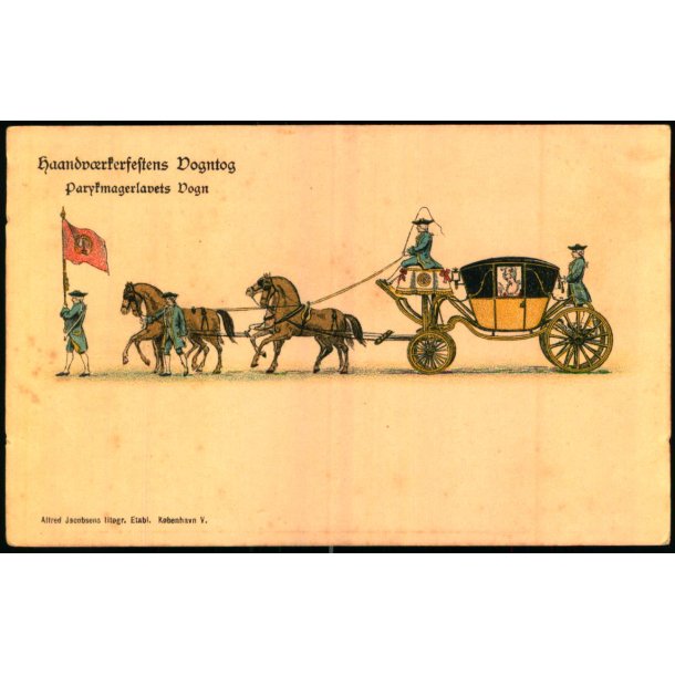 Haandvrkerfestens Vogntog - Parykmesterlavets Vogn - A. Jacobsen u/n - Ubrugt 