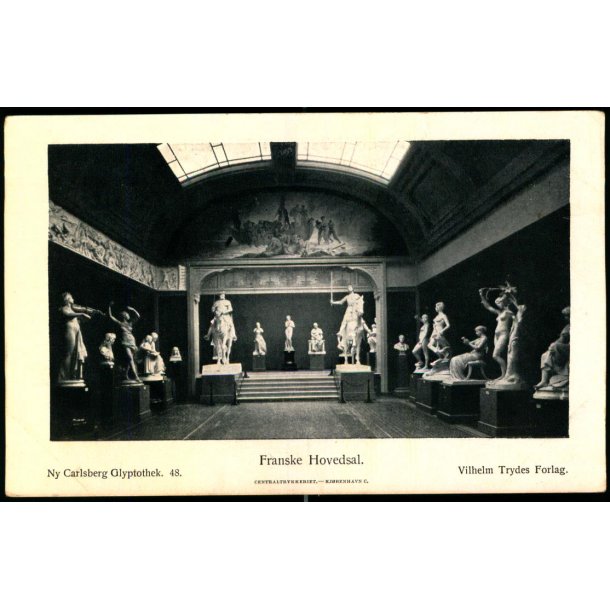 Ny Carlsberg Glyptotek 48  - Franske Hovedsal - Vilhelm Trydes Forlag u/n