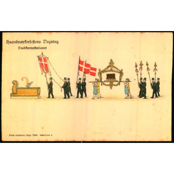 Haandvrkerfestens Vogntog - Snedkermesterlavets Vogn - A. Jacobsen u/n - Ubrugt 