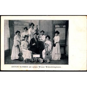 Anton Suhrer mit seinen Wiener Walzerkniginnen - u/n -  Ubrugt