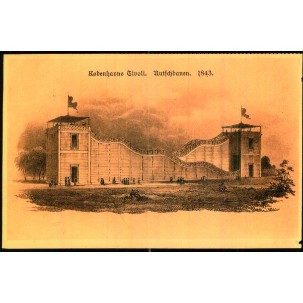 Kbenhavns Tivoli - Rutchebanen 1843 - Stender 34368 - Brugt - Slvfisk i hjrne !