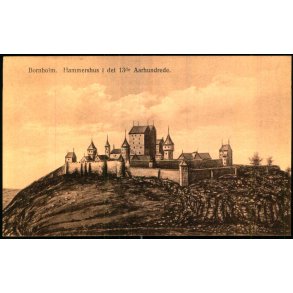 Bornholm - Hammershus i det 12 te Aarhundrede - Colbergs Bogh. 565 - Ubrugt