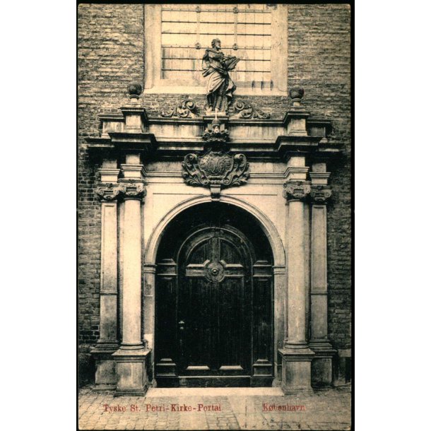 Kbenhavn - Tyske Sct. Petri Kirke Portal - C.R. 148
