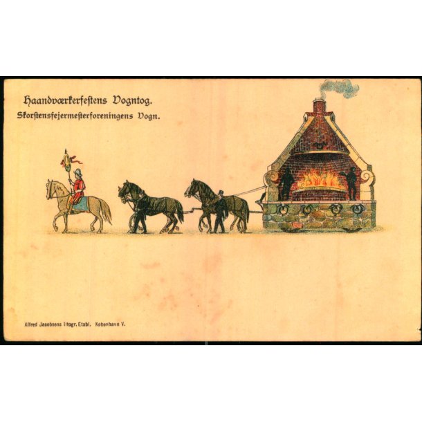 Haandvrkerfestens Vogntog - Skorstensfejermesterforeningens Vogn - A. Jacobsen u/n - Ubrugt 