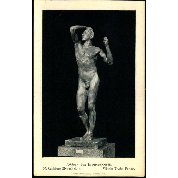 Ny Carlsberg Glyptotek 41  - Rodin : Fra Broncealderen - Vilhelm Trydes Forlag u/n