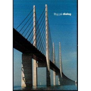 �resundsbroen - Byg p� dialog - u/n - Ubrugt