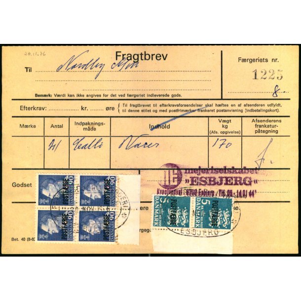 Fragtbrev - 4x 90 re Fr IX og 2 x 5 kr  Prov. - Fra Esbjerg til Fan 20. Nov 1976  - Arkivhuller !