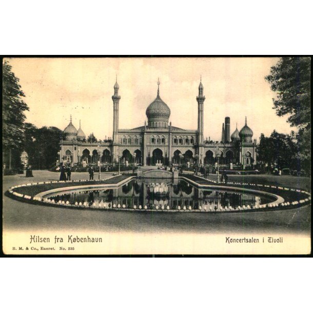 Hilsen fra Kbenhavn - Koncertsalen i Tivoli - B.M. &amp; Co. 235 - Brugt 
