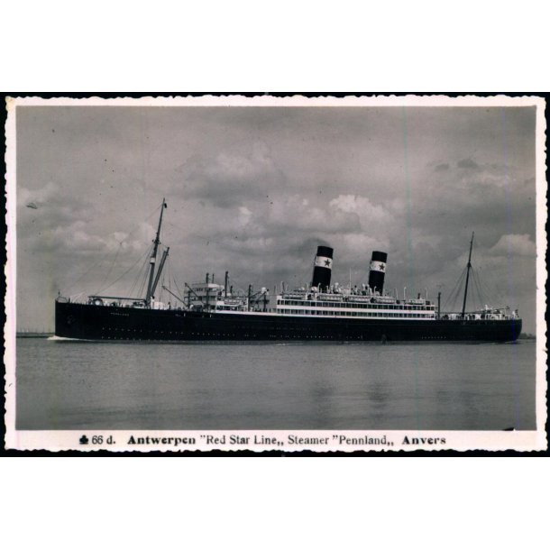 Antwerpen - S/S "PENNLAND" -  De La Red Star Line - Fotokort 66 d - Ubrugt