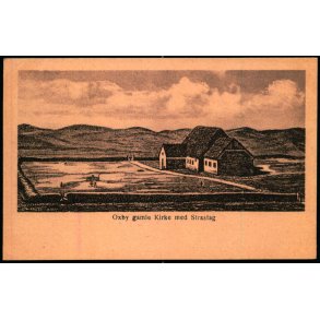 Oxby gamle Kirke med Straatag - u/n - Ubrugt