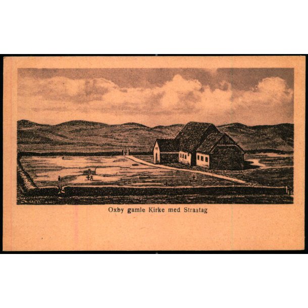 Oxby gamle Kirke med Straatag - u/n - Ubrugt