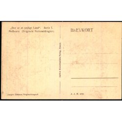 Der er et yndigt Land - Molboerne (Orginale Nationaldragter ) J.J.N. 4065 - Ubrugt