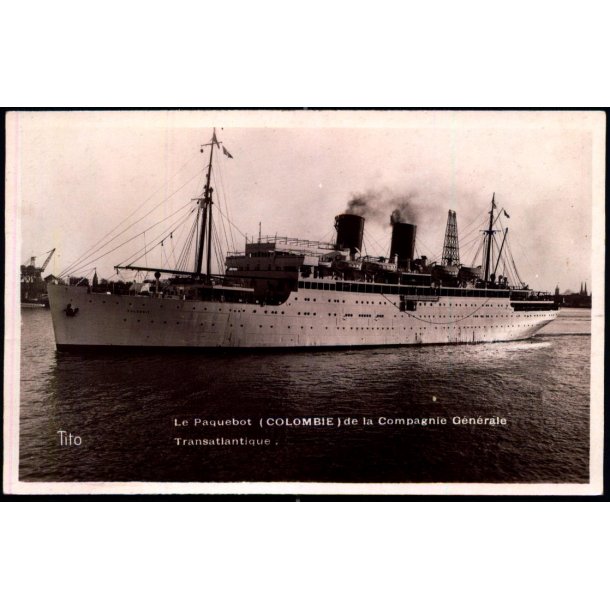Le Haure - Le Paquebot "COLOMBIE" - TITO u/n - Ubrugt