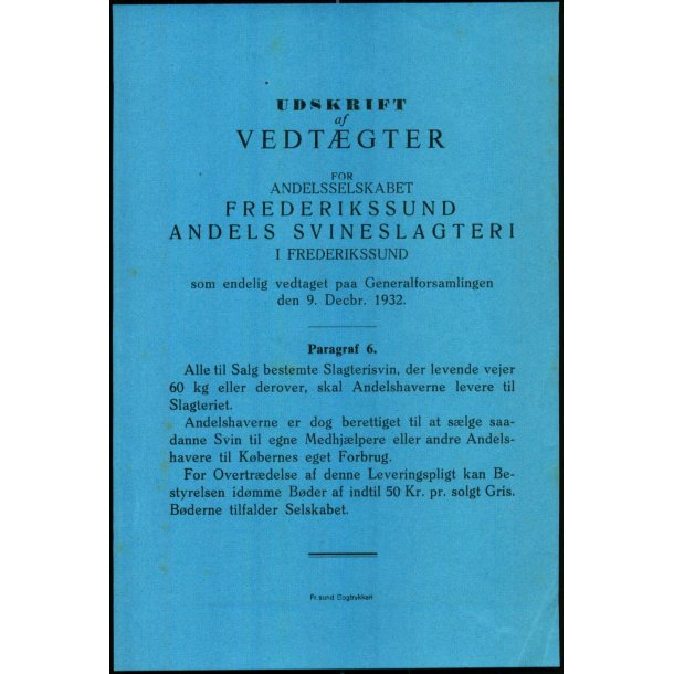 Vedtgter for Frederikssund Andels Svineslagteri - 1932