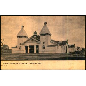 Hilsen fra Udstillingen i Horsens 1905 - W.K.F. u/n - Ubrugt