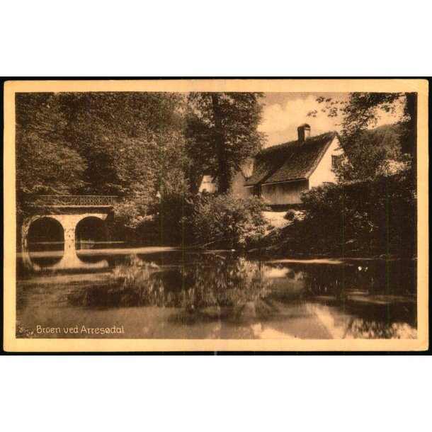 Broen ved Arres�dal - A. Jensens Bogh. 7034 - Ubrugt