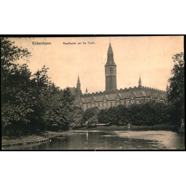 Kbenhavn - Raadhuset set fra Tivoli - N.N. No 6