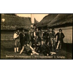 Danske Folkedansere i Frilandsmuseet i Lyngby - Folkedansere u/n - Ubrugt 