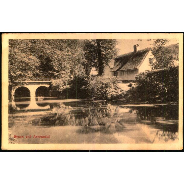 Broen ved Arres�dal - A. Jensens Bogh. 44712 - Brugt