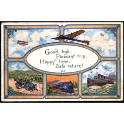 Good bye: Pleasant trip: Happy time . Safe return : - u/n - Brugt