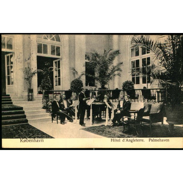 K�benhavn - Hotel d�ngleterre - Palmehaven - Budtz M�ller &amp; Co. 550