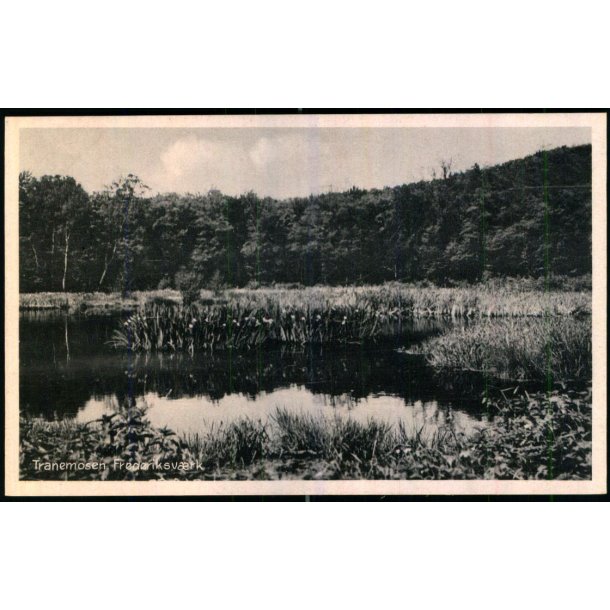 Tranemosen - Frederiksv�rk - H.C. Hansen Papir 76957 - Ubrugt