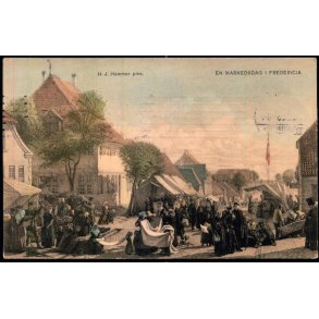 En Markedsdag i Fredericia - H.J. Hammer Pinx - W&M u/n - Brugt