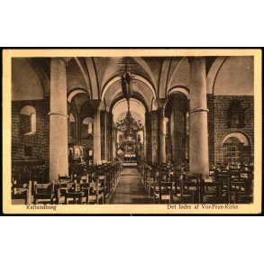 Kalundborg - Det indre af Vor Frue Kirke - Chr. Pedersens Kunstforlag 375 C - Ubrugt