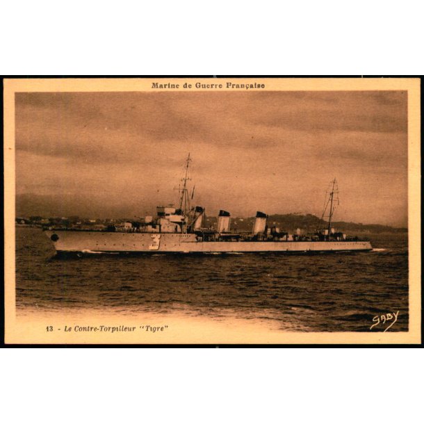 Le Contre Torpilleur Tigre - Marine de Guerre Francaise - Blondel 13