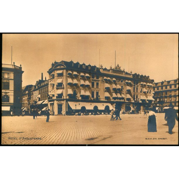  K�benhavn - Hotel d�ngleterre - W.K.F. 314