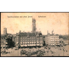 Kbenhavn - Raadhuspladsen med Hotel Bristol,- F.O.K. 147