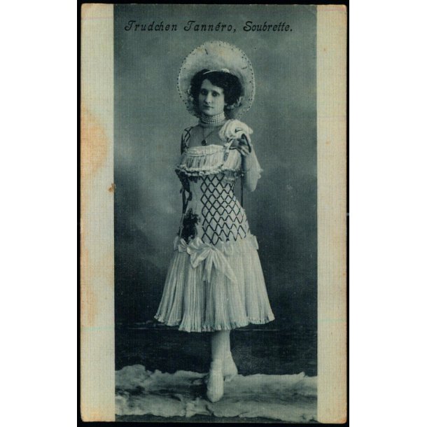 Trudchen Tannro - Soubrette - Nordisk Kunstanstalt h 45 - Ubrugt