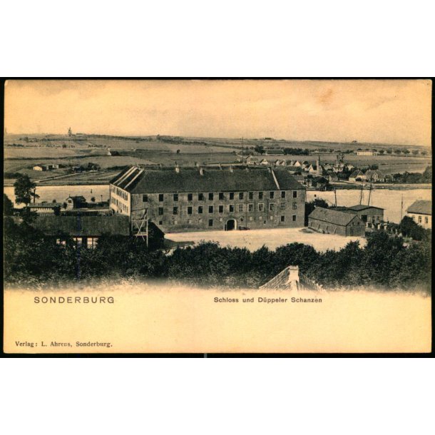 Sonderburger Schloss und D�ppeler Schanzen - Verlag Ludwig Ahrens u/n - Ubrugt