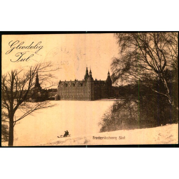Frederiksborg Slot - Gldelig Jul - Ditzels Bogh. 57583 - Brugt
