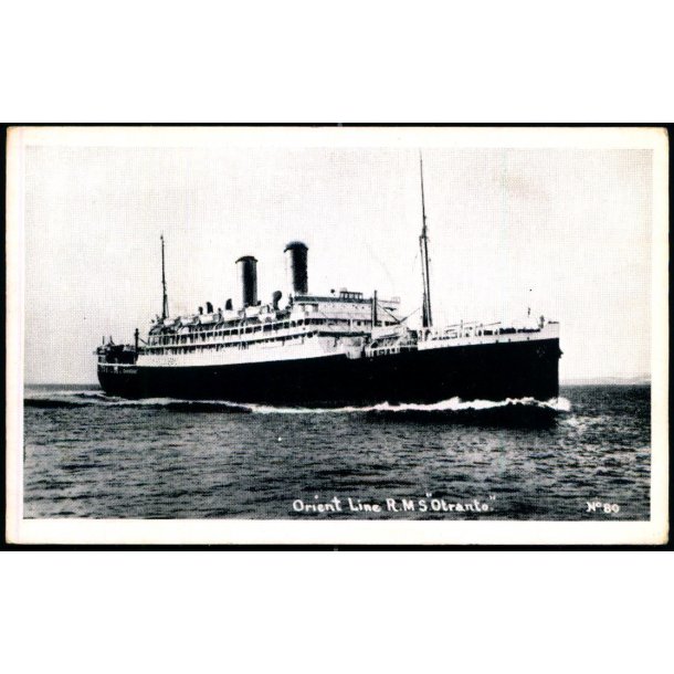Orient Line - R.M.S. "OTRANTE" - No 80 - Ubrugt 