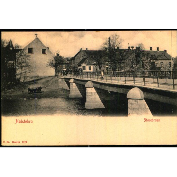 Holstebro - Storebroen - C. St. 1373 - Ubrugt