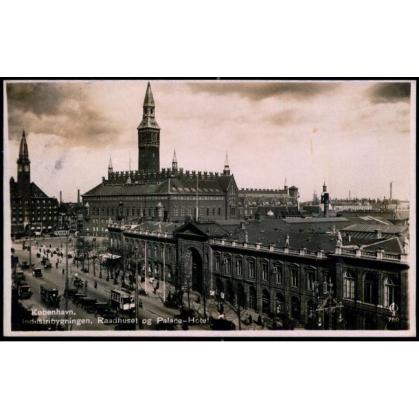 Kbenhavn - Industribygningen - Raadhuset og Palads Hotel - Chr. Olsen 760