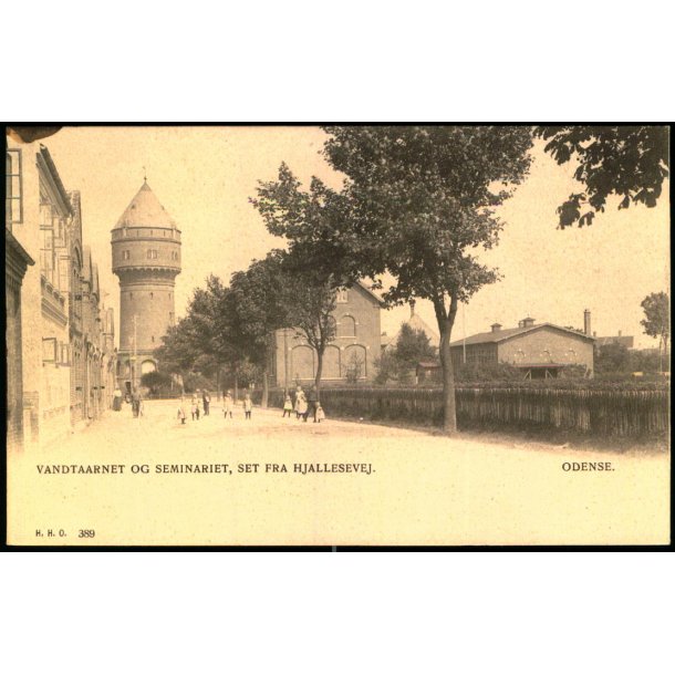 Vandtaarnet og Semnariet, set fra Hjallelsevej - Odense - H.H.O. 389 - Ubrugt