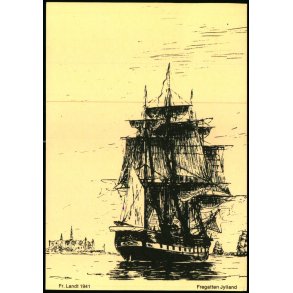 Fregatten Jylland - Nytryk efter Fr. Landt u/n - Ubrugt
