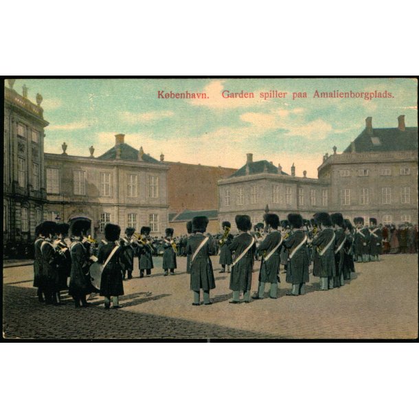 Kbenhavn - Gardens Musikkorps (paa Amalienborgplads) Eneret 1016