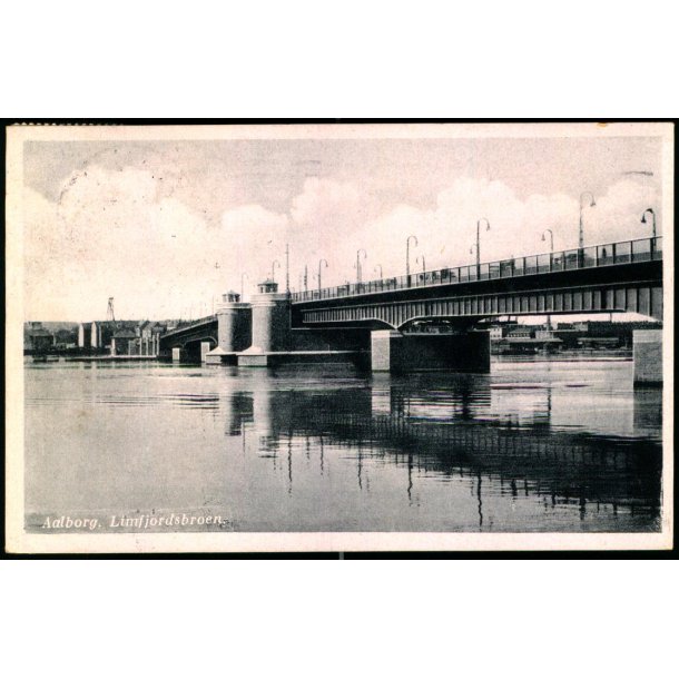 Aalborg - Limfjordsbroen - Vesterbros Bogh. 7027 - Brugt
