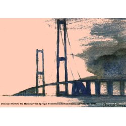 Den Nye stbro fra Halskov til Sprog - Filatelistisk u/n - Brugt