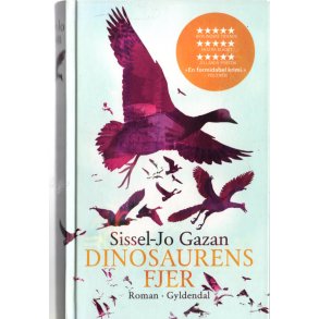 Dinosaurens Fjer - Sissel- Jo Gazan, -  Gyldendal