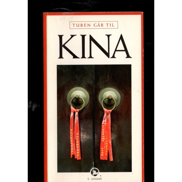 Turen g�r til Kina - Politiken - Brugt