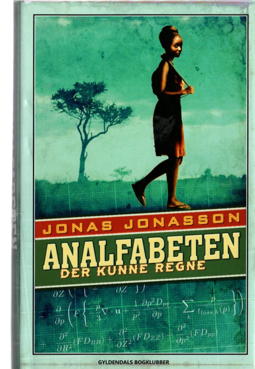 Analfabeten der kunne Regne Jonas Jonasson Gyldendal Brugt Bøger Blade Kataloger